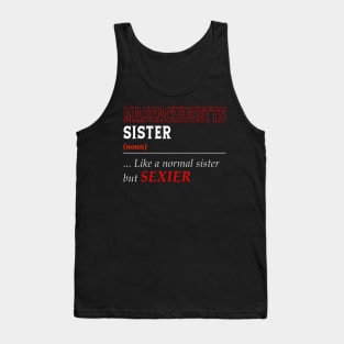 Massachusetts Normal Sister Tank Top